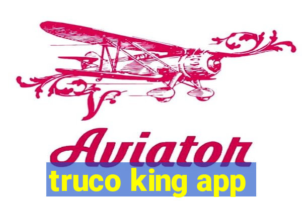 truco king app